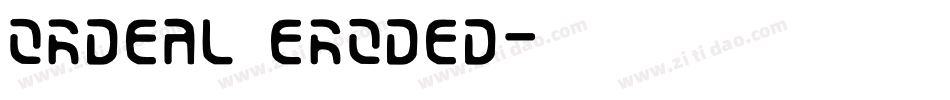 Ordeal Eroded字体转换